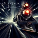 Backstrom’s ‘Train Wreck Coming’ A Sonic Odyssey with Layers of Meaning