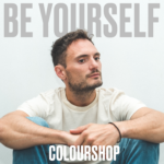 Colourshop Unveils Authenticity Anthem ‘Be Yourself’ on Valentine’s Day