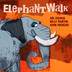 Captivating Jazz Fusion Unveiled Ari Joshua’s ‘Elephant Walk’ Sets New Standard