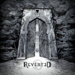 Reverted Unleashes Sonic Terror with ‘No Sympathy’