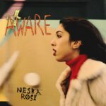 Navigating Emotion, A Review of Neska Rose’s ‘Aware’