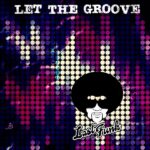 Let the Groove, Last Funk’s Funky Journey to Musical Bliss