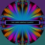 The Carrie Armitage Quartet’s Debut Album A Track-by-Track Review