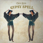 Unveiling the Mystical Charm of Coco Reed’s “Gypsy Spell”