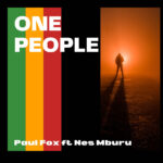 Paul Fox and Nes Mburu: Bridging Beats in ‘One People’