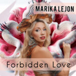 Marika Lejon: Echoing the Voice of ‘Forbidden Love’