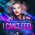 K-Syran and StoneBridge Unite for a Scandinavian Hit: ‘I Can’t Feel’