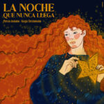 Patricio Anabalón and Giorgis Christodoulou Release Enchanting Single ‘La Noche Que Nunca Llega’