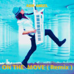 Adik Angel’s Electrifying New Release: ‘On The Move (Remix)’