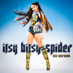 Mia Mormino’s Bold New Single: ‘Itsy Bitsy Spider’