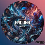 Enough: Nikho’s Electrifying Tech House Masterpiece