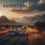 Daydreaming: Backstrom’s Melancholic Ode to Restless Hearts