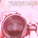 Transitions: Kerrin Connolly’s Introspective Masterpiece