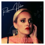 Sensations: Rebecca Helen’s Euphoric Dancefloor Anthem