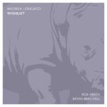 Andrea Longato’s “Wishlist”: A Song That Speaks from the Heart