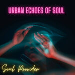 ‘Urban Echoes of Soul’: A Stunning Tribute to Timeless R&B