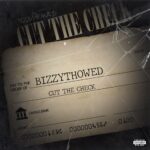 “Cut The Check”: Bizzythowed’s Genre-Defying Anthem