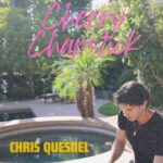 Chris Quesnel’s “Cherry Chapstick”: A Raw and Relatable Anthem of Heartbreak