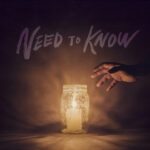 Why Another’s “Need to Know”: A Captivating Blend of Identity and Sound