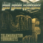 Analog Dreams and Poetic Realities: A Deep Dive into “Telemarketer Terrorists”