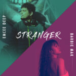 “Stranger” by Emcee Deep & Barbie Mak: A Soulful Connection Across Borders