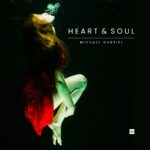 Michael Gabriel’s “Heart and Soul” Is a Glowing Synthpop Journey Packed with Groove, Warmth, and Nostalgia
