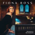 21 Pages of Truth: Fiona Ross’s ‘Moments in My Notebook’