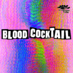 When Love Bites: “Blood Cocktail” Is Indie Rock at Its Rawest