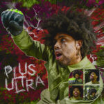 Raydeo Sets the Bar Higher with “Plus Ultra”
