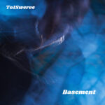 “Basement” Heat: To1Swerve Digs Deep and Rises Higher