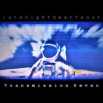 Beyond the Frequencies: “Transmission Seven” Redefines Electronic Boundaries