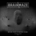 When Shadows Scream: BRAINMAZE’s Battle Cry in Metal Form