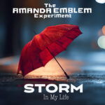 Caught in the Calm and Chaos – “Storm in My Life” Hits Home