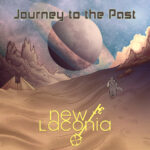 New Laconia’s “Journey to the Past” – A Song That Finds You Where You Are