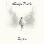 ‘Always’ EP – A Voice That Echoes Beyond the Moment