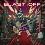 The Party After – “Blast Off”