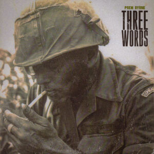 Three Words – Prem Byrne