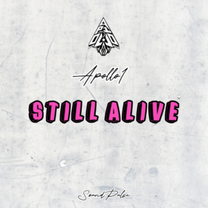 Apollo1 — “Still Alive” (Single Review)
