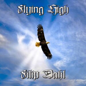 Flying High –  Filip Dahl