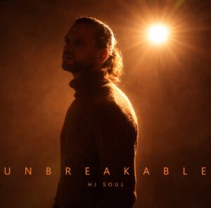 Unbreakable – HJ Soul
