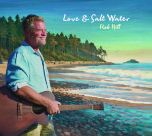 Love & Saltwater  –  Rob Hill