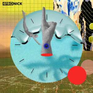 4fro Nick – Don’t Waste My Time (LA Mix)