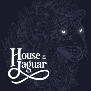 House of the Jaguar –  Sugar Nova