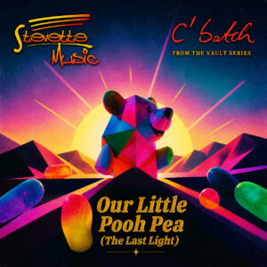  C’batch — “Our Little Pooh Pea (The Last Light) 4 – Cinematic”