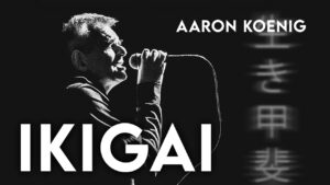 Aaron Koenig – “IKIGAI”