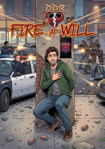  D.D.R. – “Fire at Will”