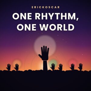ERICKOSCAR – “What Will We Tell Them”